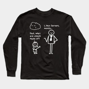 Dad, What Are Clouds Made Of Long Sleeve T-Shirt